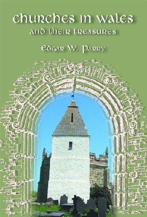 Churches in Wales and Their Treasures