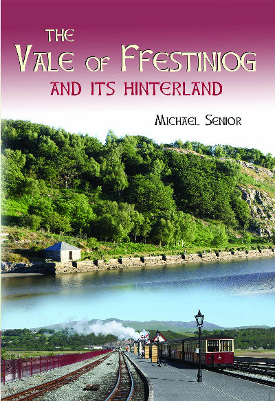 Clawr llyfr / Book cover: Vale of Ffestiniog and Its Hinterland, The