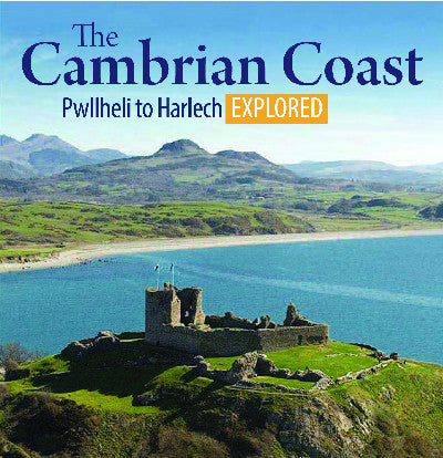 Clawr llyfr / Book cover: Compact Wales: The Cambrian Coast - Pwllheli to Harlech Explored