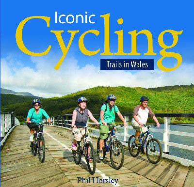 Clawr llyfr / Book cover: Compact Wales: Iconic Cycling Trails in Wales