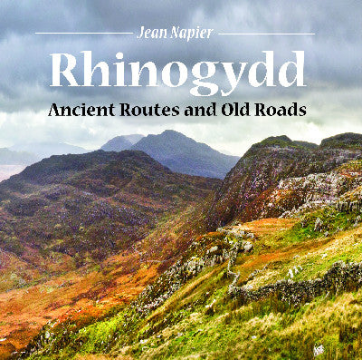 Clawr llyfr / Book cover: Compact Wales: Rhinogydd - Ancient Routes and Old Roads