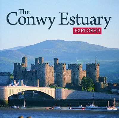 Clawr llyfr / Book cover: Compact Wales: Conwy Estuary Explored, The