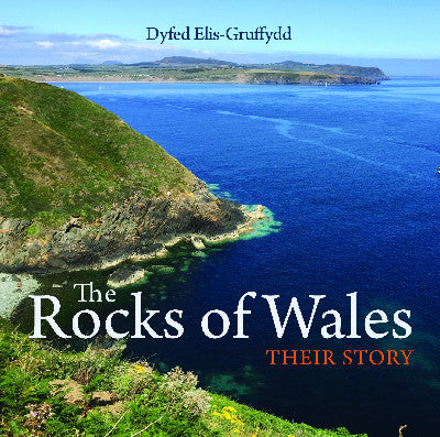 Clawr llyfr / Book cover: Compact Wales: Rocks of Wales, The - Their Story
