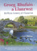 Groeg, Rhufain a Llanrwst