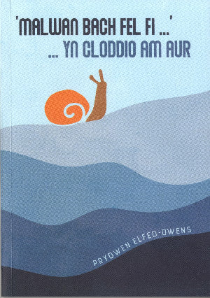 Malwan Bach Fel Fi ... yn Cloddio am Aur