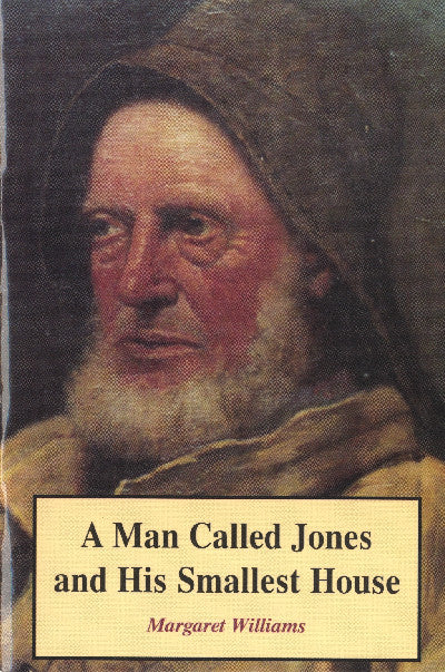 Clawr llyfr / Book cover: Man Called Jones and his Smallest House, A
