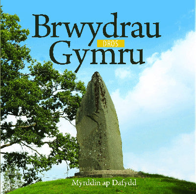 Clawr llyfr / Book cover: Cyfres Celc Cymru: Brwydrau dros Gymru