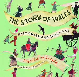 The Story of Wales - Histories and Ballads