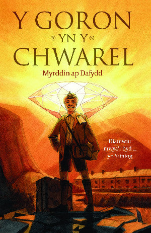 Y Goron yn y Chwarel 