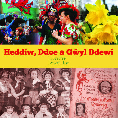 Clawr llyfr / Book cover: Heddiw, Ddoe a Gŵyl Ddewi