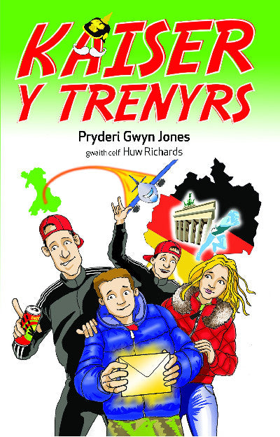 Clawr llyfr / Book cover: Brenin y Trenyrs: Kaiser y Trenyrs 2