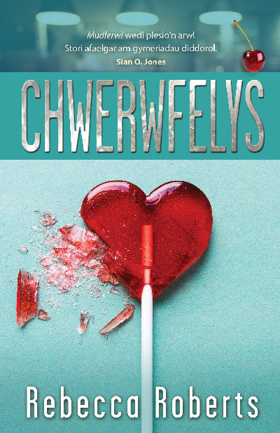 Clawr llyfr / Book cover: Chwerwfelys