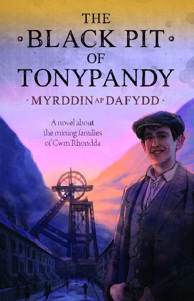 Clawr llyfr / Book cover: The Black Pit of Tonypandy