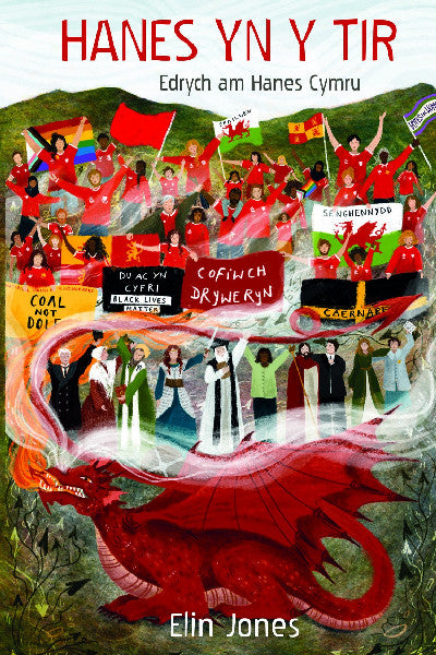 Clawr llyfr / Book cover: Hanes yn y Tir — Hanes Gweledol Cymru o'r Cromlechi i'r Senedd
