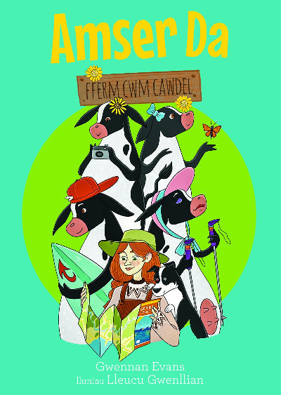 Clawr llyfr / Book cover: Fferm Cwm Cawdel: Amser Da