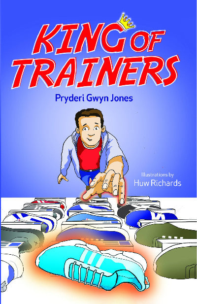 Clawr llyfr / Book cover: King of Trainers