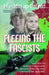 Fleeing the Fascists