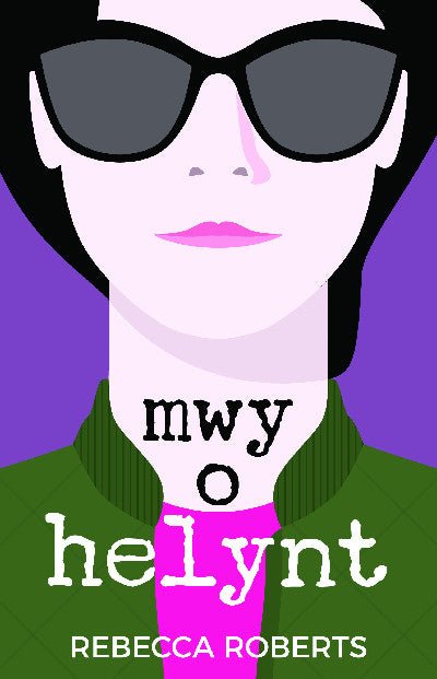 Clawr llyfr / Book cover: Mwy o Helynt
