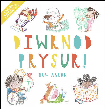 Clawr llyfr / Book cover: Diwrnod Prysur