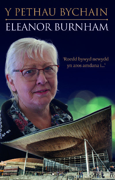 Clawr llyfr / Book cover: Y Pethau Bychain - Hunangofiant Eleanor Burnham — Hunangofiant Eleanor Burnham