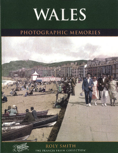 Clawr llyfr / Book cover: Wales - Photographic Memories