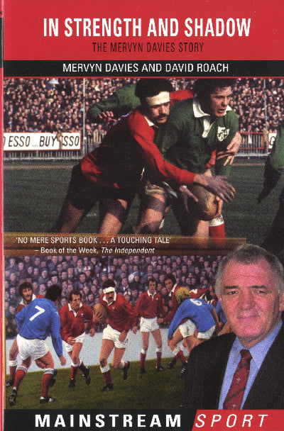 Clawr llyfr / Book cover: In Strength and Shadow - The Mervyn Davies Story