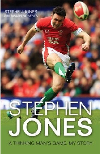 Clawr llyfr / Book cover: Stephen Jones - A Thinking Man's Game, My Story