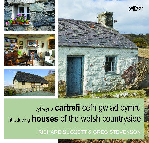 Cartrefi Cefn Gwlad Cymru: Introducing Houses of the Welsh Countryside