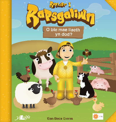Clawr llyfr / Book cover: Rapsgaliwn - O Ble Mae Llaeth yn Dod? Raplyfr 1 — O Ble Mae Llaeth yn Dod?