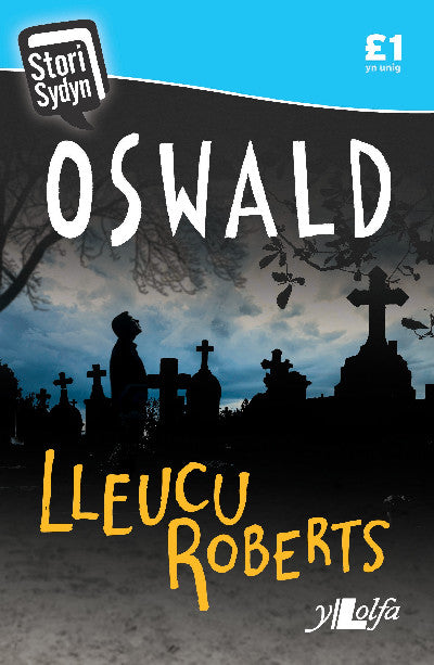 Clawr llyfr / Book cover: Stori Sydyn: Oswald