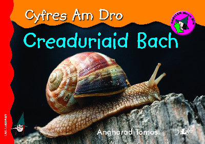 Clawr llyfr / Book cover: Cyfres am Dro: 4. Creaduriaid Bach