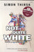 Not Quite White