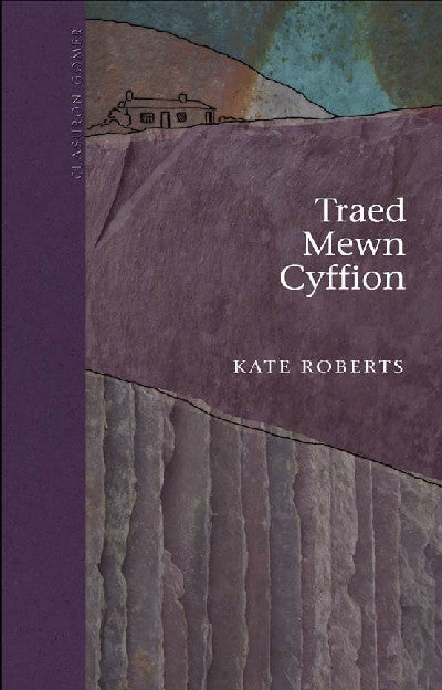 Clawr llyfr / Book cover: Cyfres Clasuron: Traed Mewn Cyffion