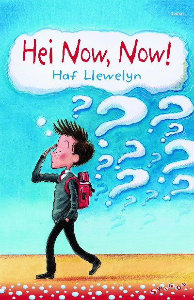 Clawr llyfr / Book cover: Cyfres Swigod: Hei Now!, Now!