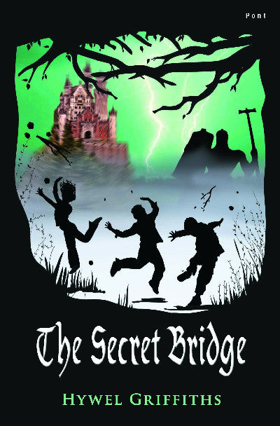 Clawr llyfr / Book cover: The Secret Bridge