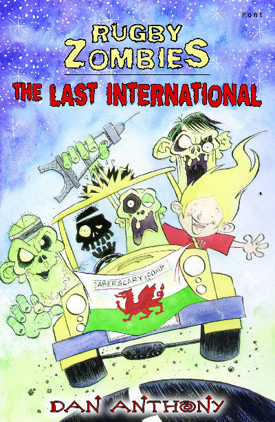 Clawr llyfr / Book cover: Rugby Zombies: The Last International