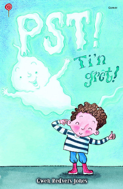 Clawr llyfr / Book cover: Cyfres Lolipop: Pst! Ti'n Grêt!