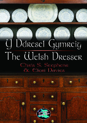 Y Ddresel Gymreig/Welsh Dressers