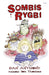 Sombis Rygbi