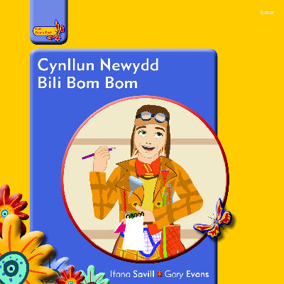 Clawr llyfr / Book cover: Pobl Pentre Bach: Cynllun Newydd Bili Bom Bom