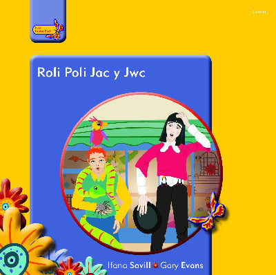 Clawr llyfr / Book cover: Pobl Pentre Bach: Roli Poli Jac y Jwc
