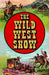 The Wild West Show 