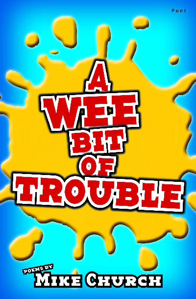 Clawr llyfr / Book cover: Wee Bit of Trouble, A