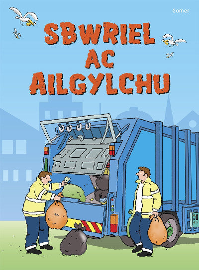Clawr llyfr / Book cover: Cyfres Dechrau Da: Sbwriel ac Ailgylchu