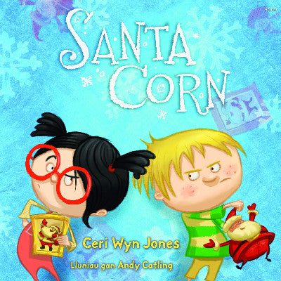 Clawr llyfr / Book cover: Santa Corn