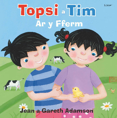 Clawr llyfr / Book cover: Topsi a Tim: Ar y Fferm
