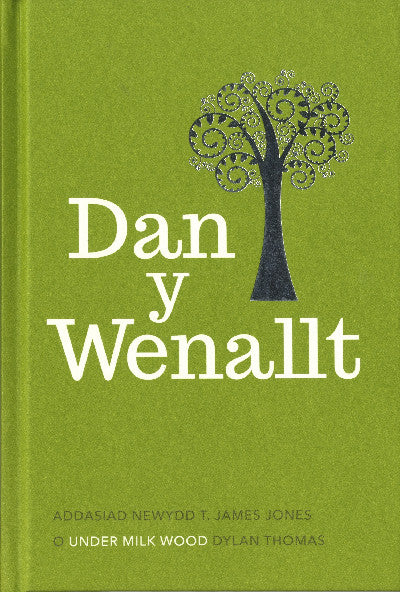 Clawr llyfr / Book cover: Dan y Wenallt - Cyfrol Canmlwyddiant