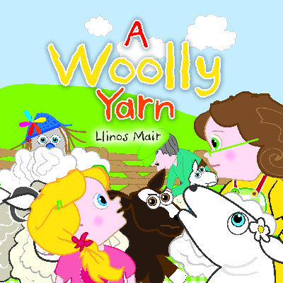 Clawr llyfr / Book cover: Wenfro Series: A Woolly Yarn