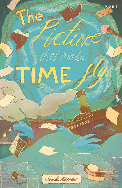 Clawr llyfr / Book cover: Picture That Made Time Fly, The