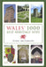 Wales's 1000 Best Heritage Sites
